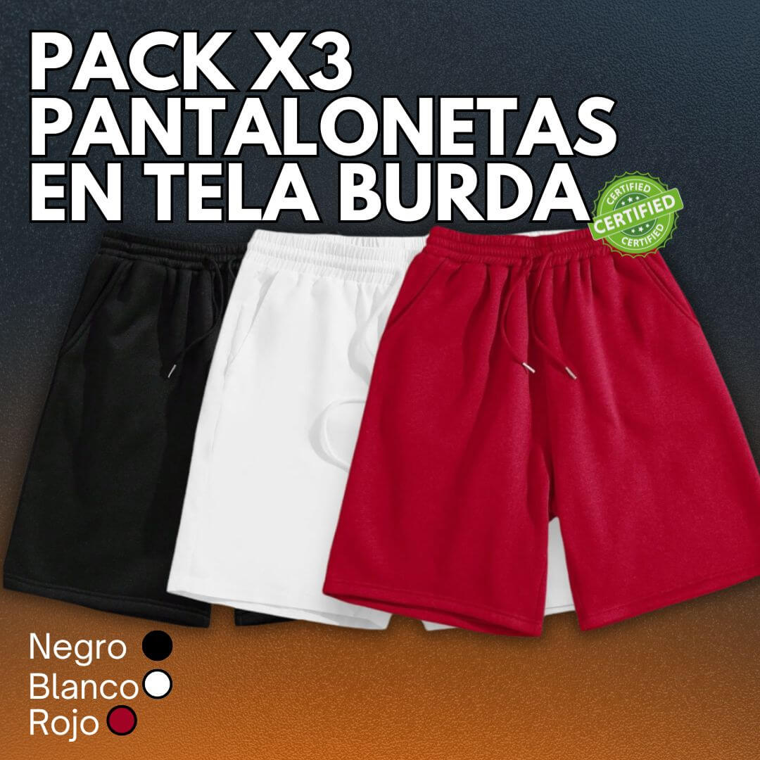 PACK DE 3 PANTALONETAS EN TELA BURDA DE 250 GRAMAJES